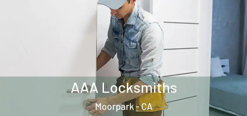  AAA Locksmiths Moorpark - CA