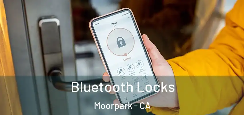  Bluetooth Locks Moorpark - CA