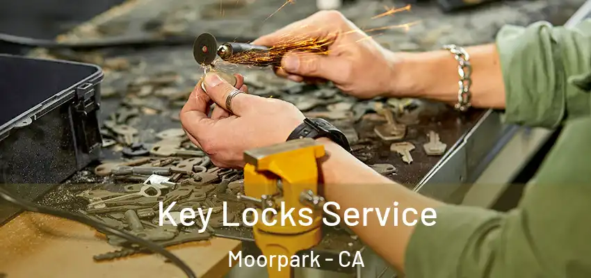  Key Locks Service Moorpark - CA