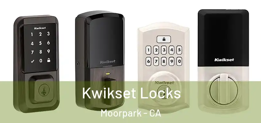  Kwikset Locks Moorpark - CA