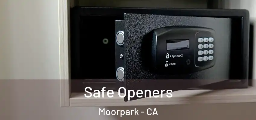  Safe Openers Moorpark - CA